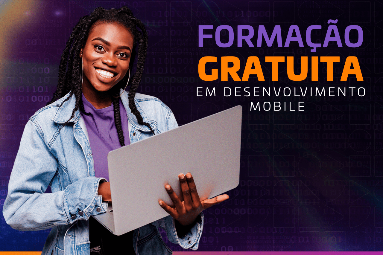 Proz Tecnologia: formação gratuita em Desenvolvimento Mobile!